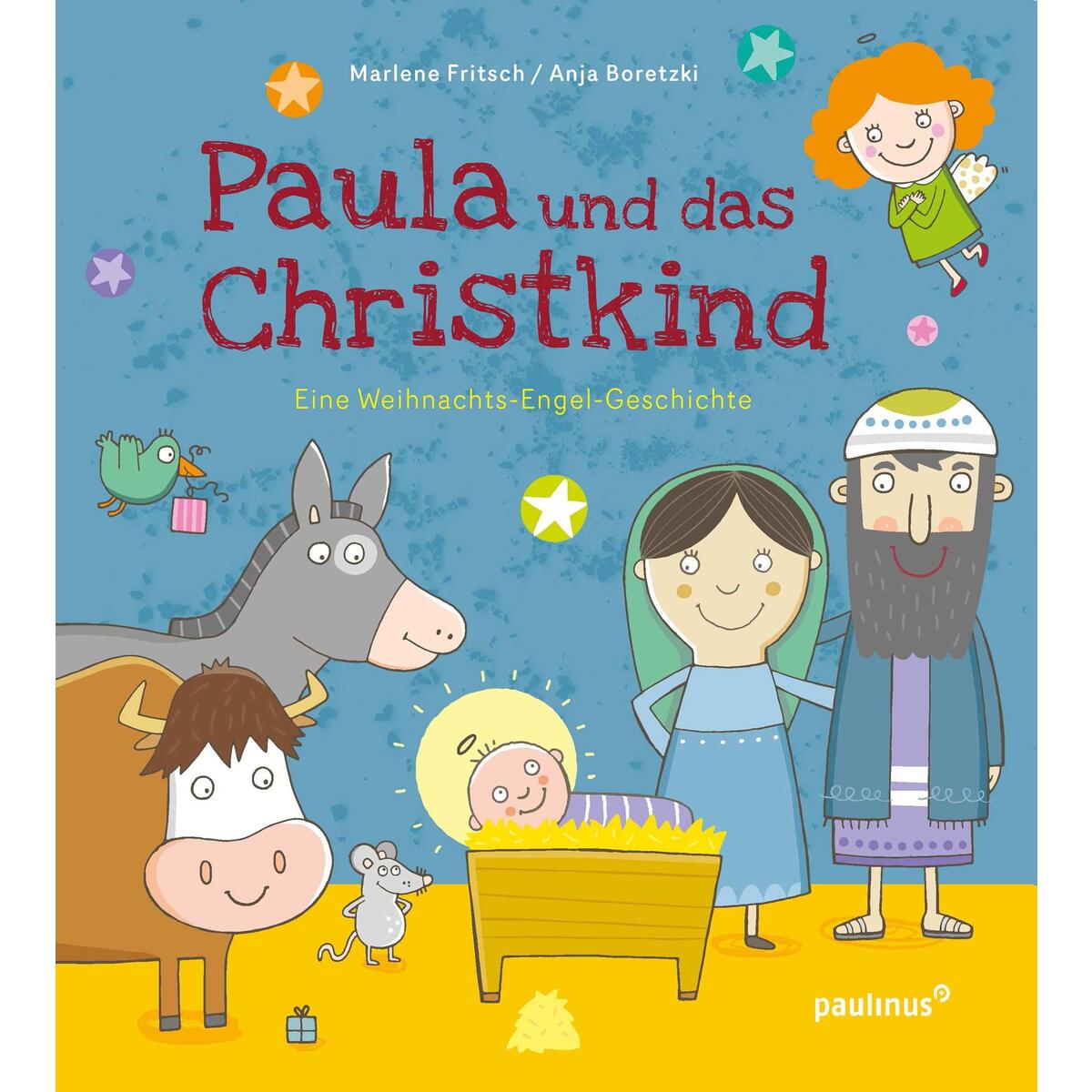 Paula und das Christkind von Paulinus Verlag