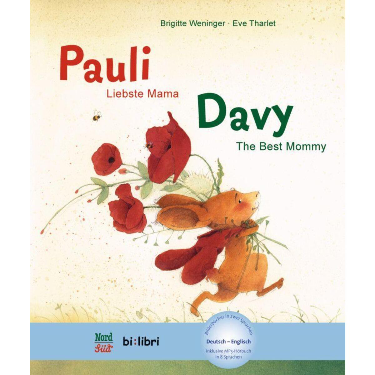 Pauli - Liebste Mama Deutsch-Englisch Pauli - Liebste Mama Deutsch-Englisch von Hueber Verlag GmbH