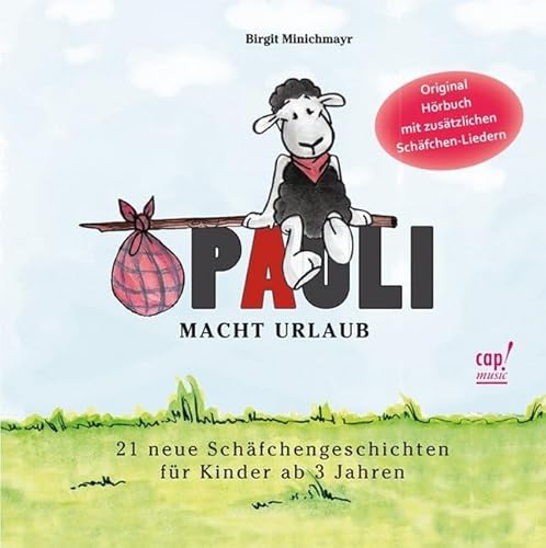 Pauli macht Urlaub (Hörbuch): 21 Schäfchengeschichten für Kinder ab 3 Jahren von cap Verlag
