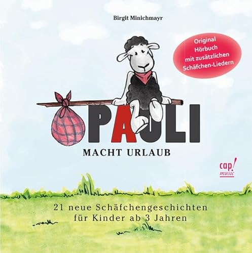 Pauli macht Urlaub (Hörbuch): 21 Schäfchengeschichten für Kinder ab 3 Jahren, Lesung