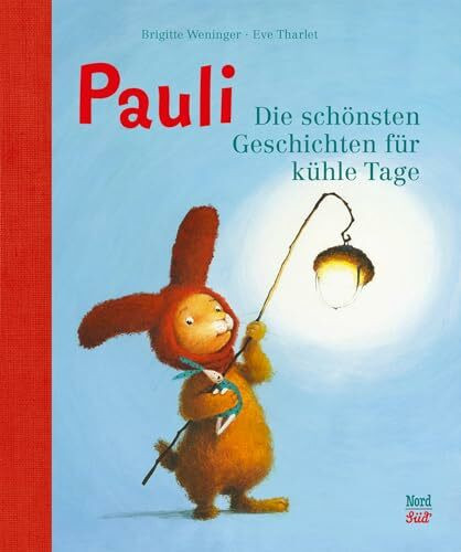 Pauli: Die sch�nsten Geschichten f�r k�hle Tage Pauli: Die sch�nsten Geschichten f�r k�hle Tage