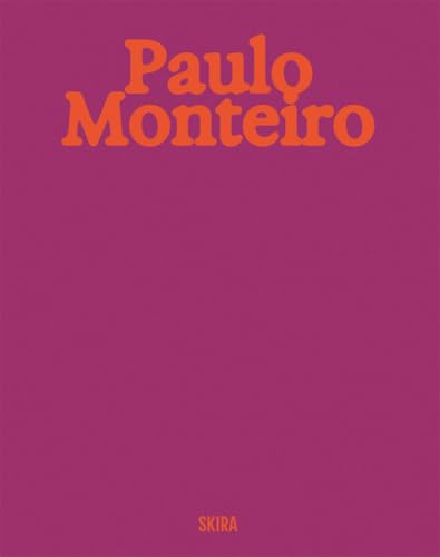 Paulo Monteiro Paulo Monteiro von Skira