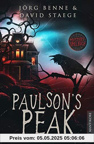 Paulson´s Peak: Ein Mystery-Spielbuch