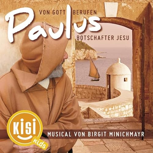Paulus: Musical von Birigt Minichmayr von cap-music