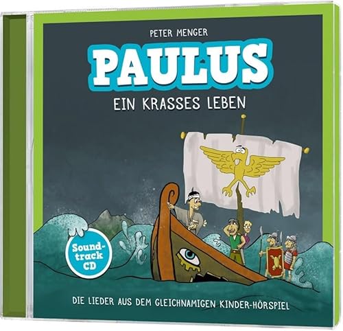 Paulus-Ein krasses Leben (Soundtrack-CD): Die Lieder aus dem gleichnamigen Kinder-Hörspiel von Gerth Medien GmbH / Asslar