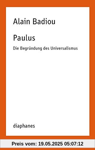 Paulus: Die Begründung des Universalismus (TransPositionen)