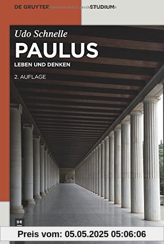Paulus: Leben und Denken