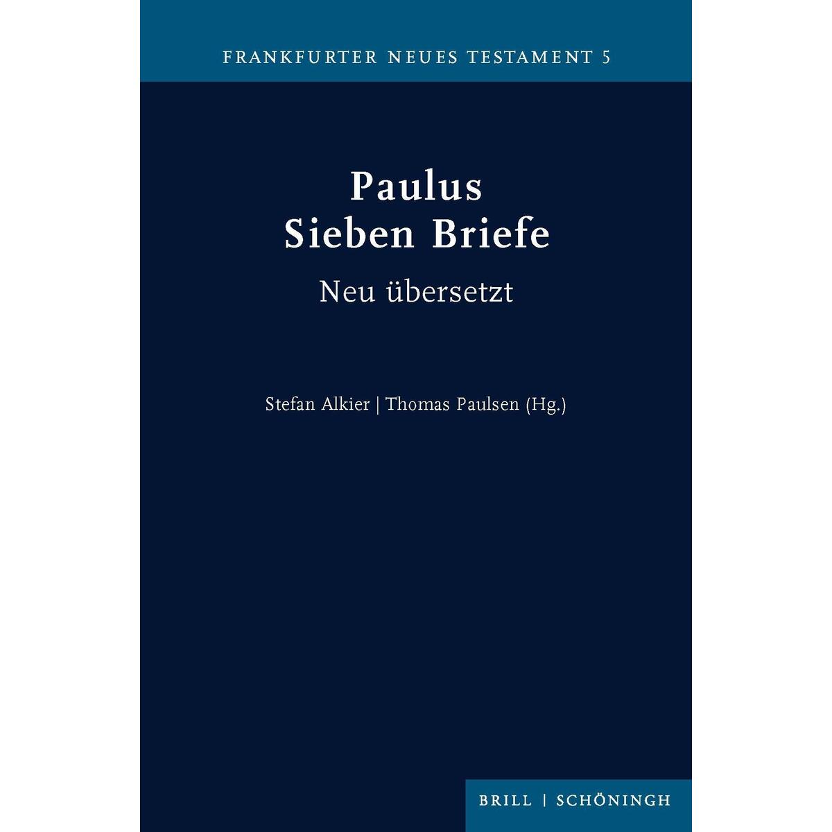 Paulus. Sieben Briefe Paulus. Sieben Briefe von Brill I Schoeningh
