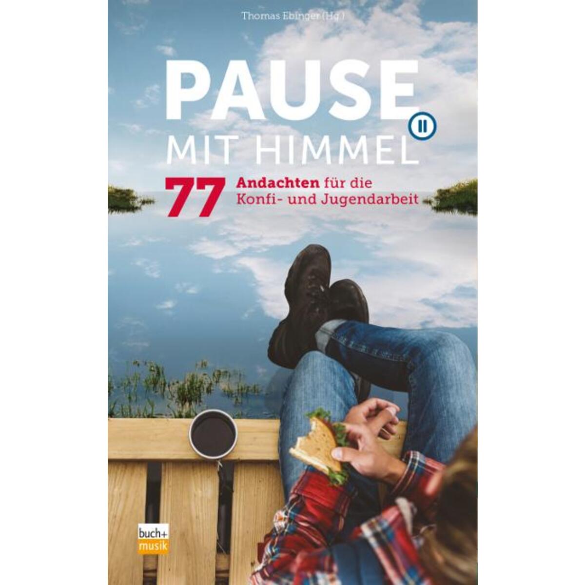 Pause mit Himmel von buch + musik