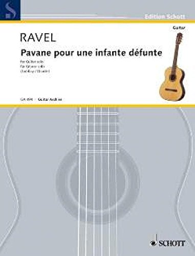 Pavane pour une Infante défunte: Gitarre. (Edition Schott)