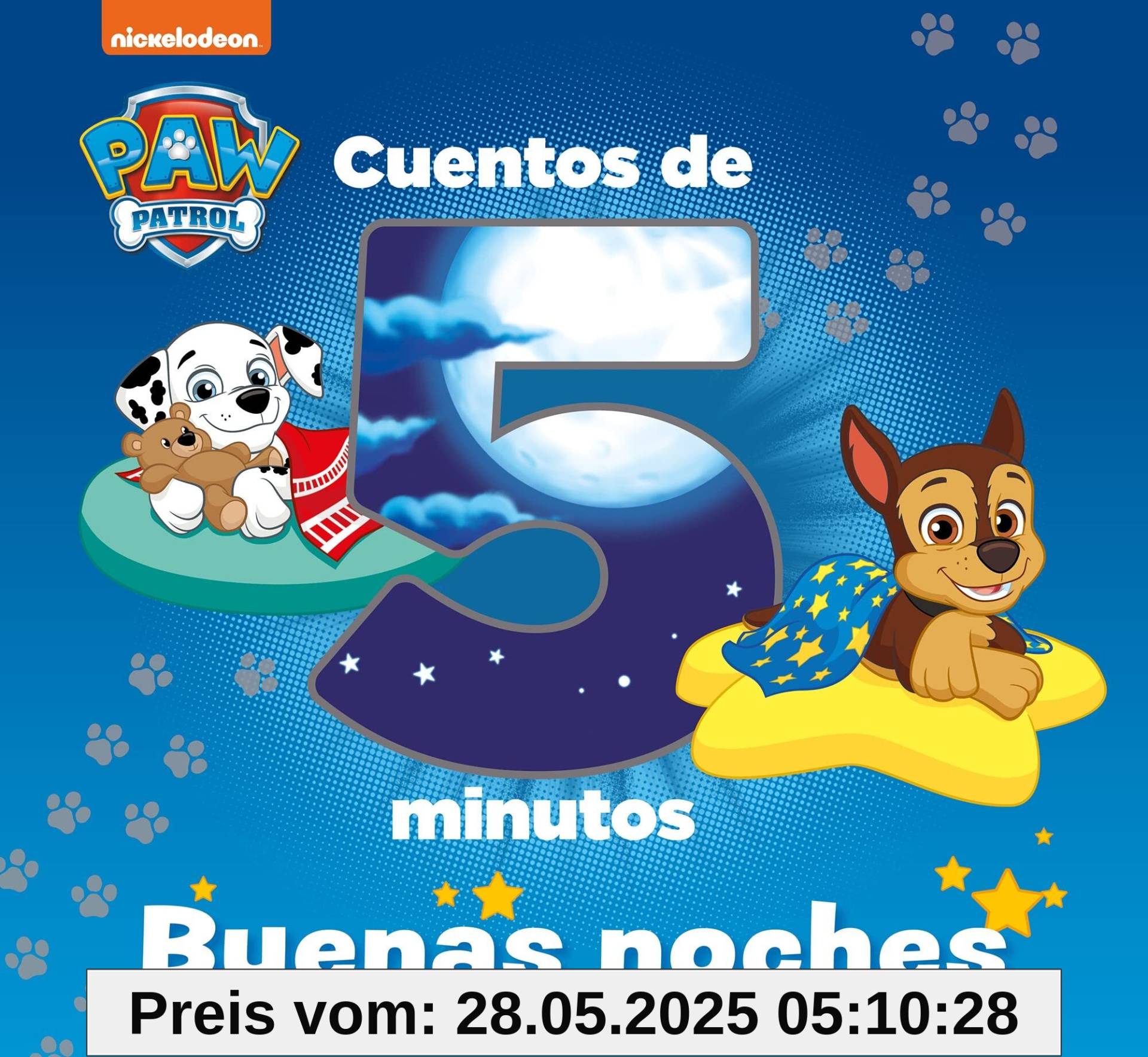 Paw Patrol | Patrulla Canina. Recopilatorio de cuentos - Cuentos de 5 minutos. Buenas noches (Nickelodeon)