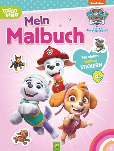 Paw Patrol • Mein Malbuch: Mit vielen bunten Stickern | Ab 4 jahren von Schwager & Steinlein Verlag