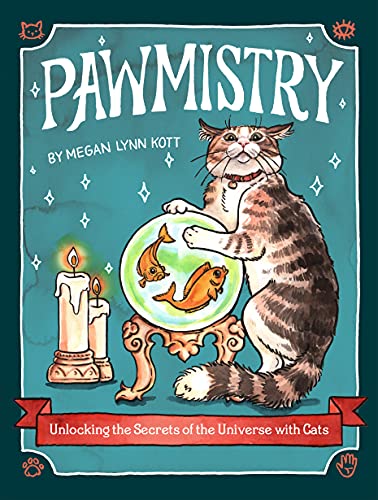 Pawmistry: Unlocking the Secrets of the Universe with Cats von Chronicle Books