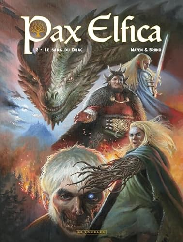 Pax Elfica - Tome 2 - Le sang du Drac von LOMBARD
