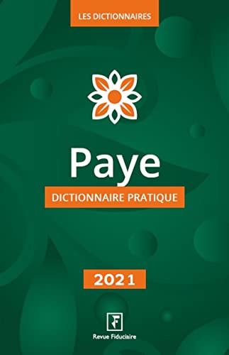 Paye 2021: Dictionnaire pratique von FIDUCIAIRE