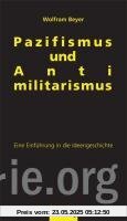 Pazifismus und Antimilitarismus