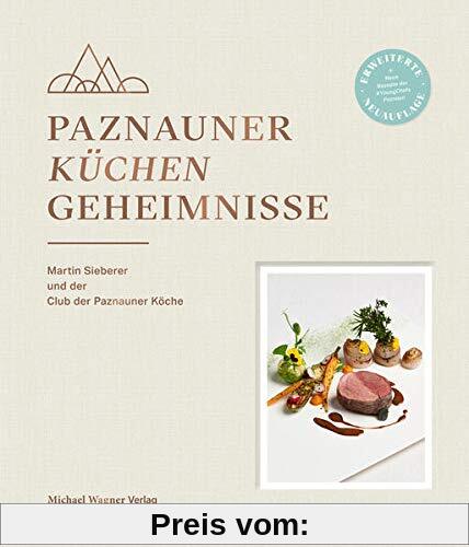 Paznauner Küchengeheimnisse: Martin Sieberer und der Club der Paznauner Köche