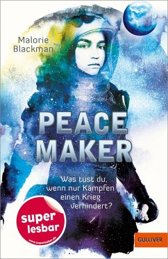 Peace Maker von Beltz / Gulliver von Beltz & Gelberg