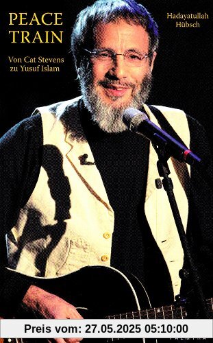 Peace Train: Von Cat Stevens zu Yusuf Islam