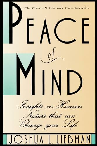Peace of Mind: Insights on Human Nature That Can Change Your Life