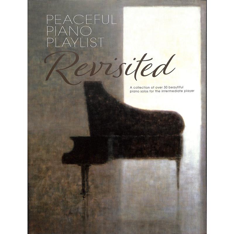 Peaceful Piano Playlist - Revisited
