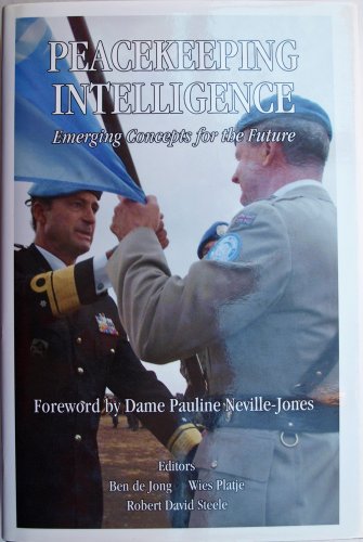 Peacekeeping Intelligence: Emerging Concepts for t