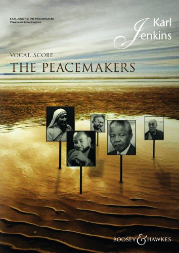 Peacemakers: Chor und Ensemble. Peacemakers: Chor und Ensemble.