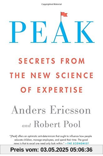Peak: Secrets from the New Science of Expertise