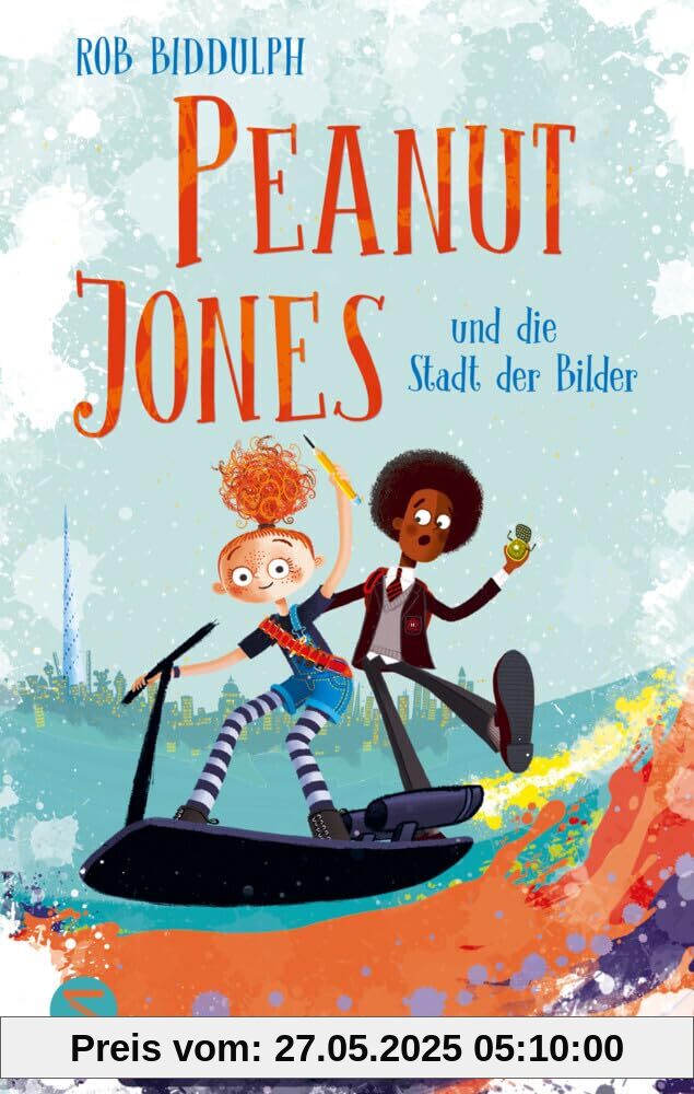 Peanut Jones und die Stadt der Bilder: Kinderbuch-Besonderheit ab 10 Jahren | Abenteuerliche, einzigartige Bildwelten| sympathische Heldin mit einem magischen Bleistift Peanut Jones und die Stadt der Bilder: Kinderbuch-Besonderheit ab 10 Jahren | Abenteuerliche, einzigartige Bildwelten| sympathische Heldin mit einem magischen Bleistift