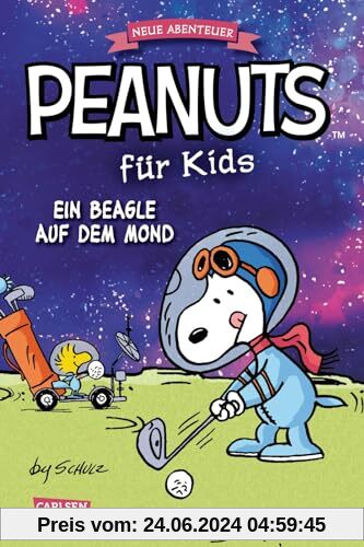 Peanuts für Kids - Neue Abenteuer 1: Ein Beagle auf dem Mond: und andere Geschichten | Lange und kurze Peanuts-Geschichten für junge Leser*innen (1)