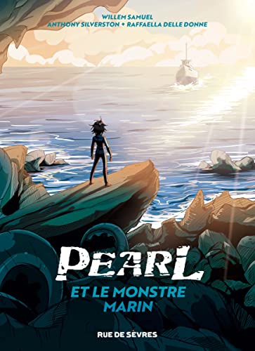 Pearl et le monstre marin: BD Jeunesse