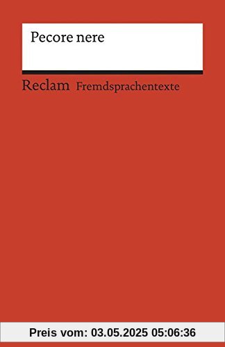 Pecore nere: Racconti. Italienischer Text mit deutschen Worterklärungen. B2 (GER) (Reclams Universal-Bibliothek, Band 19943)