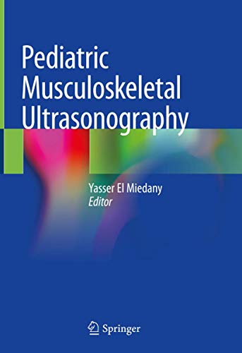 Pediatric Musculoskeletal Ultrasonography von Springer