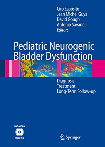 Pediatric Neurogenic Bladder Dysfunction: Diagnosis, Treatment, Long-Term Follow-up