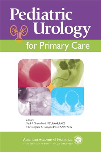 Pediatric Urology for Primary Care Pediatric Urology for Primary Care