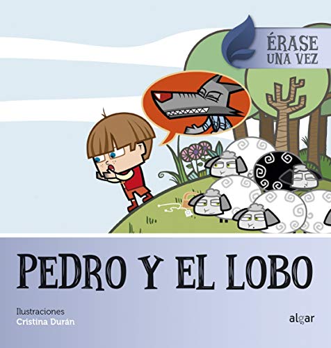 Pedro y el lobo (Érase una vez, Band 7) von ALGAR EDITORIAL