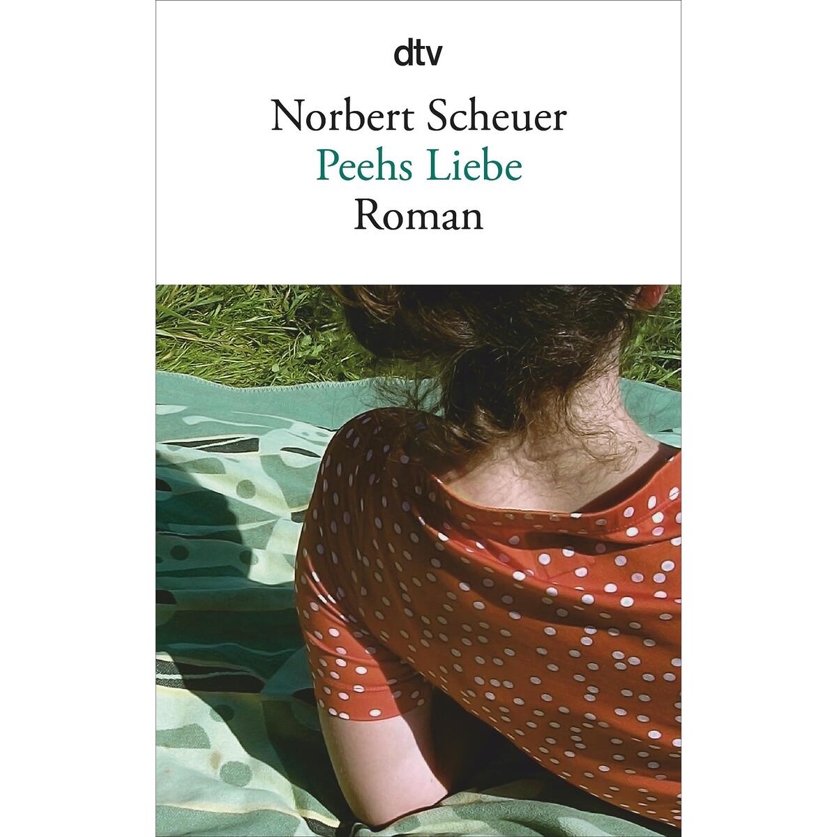 Peehs Liebe von dtv Verlagsgesellschaft