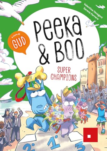 Peeka & Boo super champions (Narrativa) von Erickson
