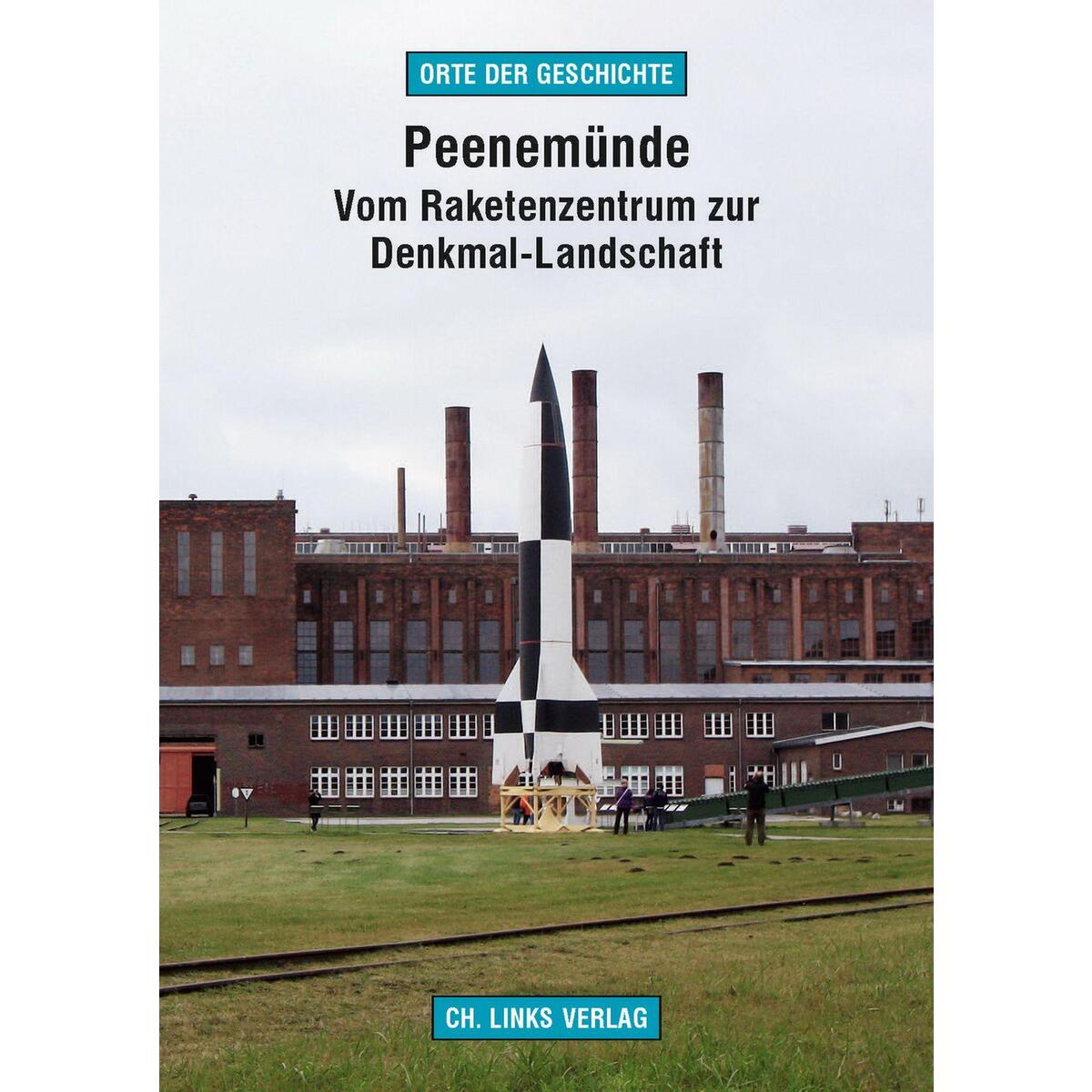 Peenemünde Peenemünde von Christoph Links Verlag