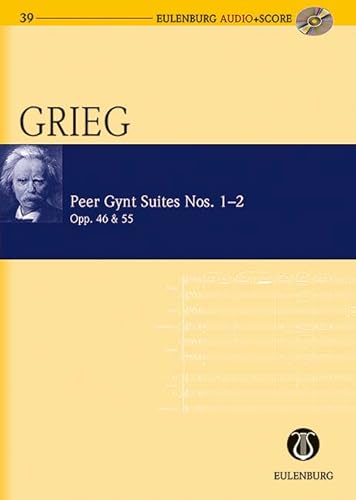 Peer Gynt Suiten Nr. 1 und 2: op. 46 / op. 55. Orchester. Studienpartitur + CD. (Eulenburg Audio+Score, Band 39)