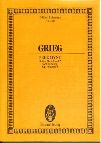 Peer Gynt Suites Nos. 1 and 2: op. 46 / op. 55. Orchester. Studienpartitur. (Eulenburg Studienpartituren)