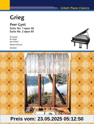 Peer Gynt: Suiten Nr. 1 op. 46 und Nr. 2 op. 55. op. 46 and 55. Klavier. (Schott Piano Classics)