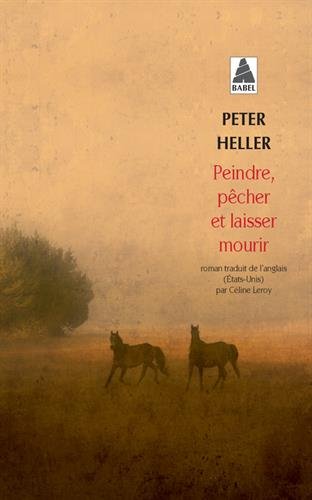Peindre, pêcher et laisser mourir von Babel