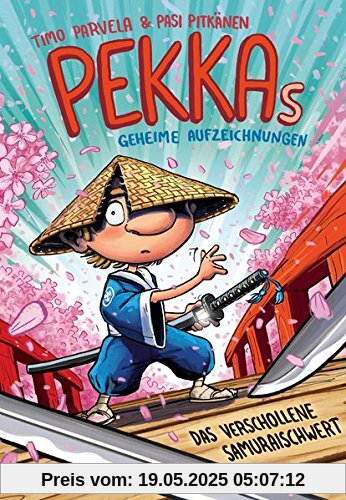 Pekkas geheime Aufzeichnungen - Das verschollene Samuraischwert Pekkas geheime Aufzeichnungen - Das verschollene Samuraischwert