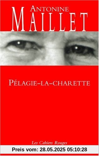 Pélagie-la-charette (Les Cahiers Rouges)