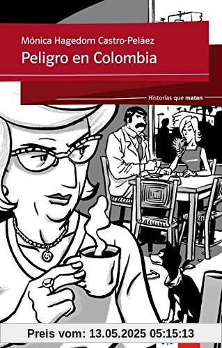 Peligro en Colombia (Historias que matan)
