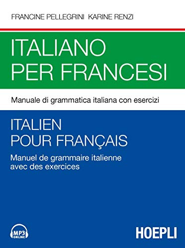 Pellegrini F. / Renzi K. - Italiano Per Francesi (1 BOOKS) von HOEPLI