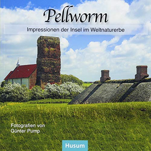Pellworm: Impressionen der Insel im Weltnaturerbe von Husum Druck