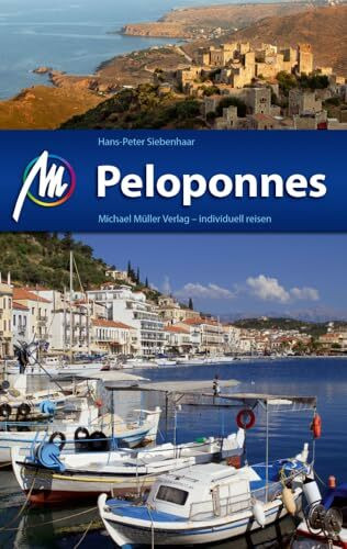 Peloponnes Reiseführer Michael Müller Verlag: Individuell reisen mit vielen praktischen Tipps