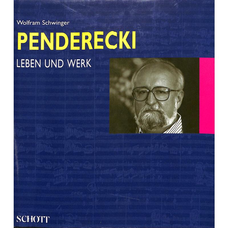 Penderecki - Begegnungen Lebensdaten Werkkommentare